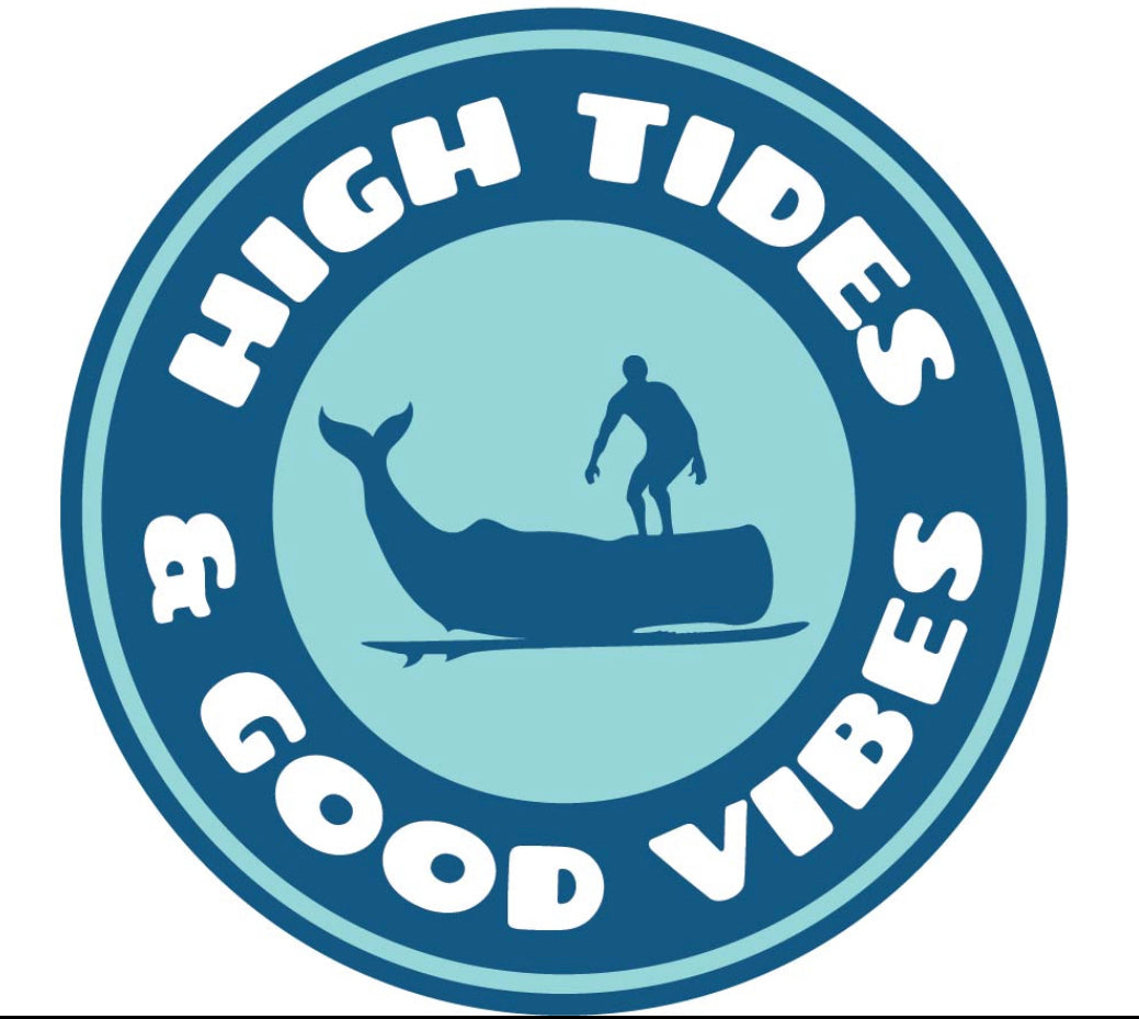 High Tides Aluminum Sign