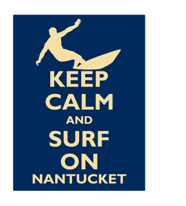 Keep Calm and Surf on Nantucket Sticker